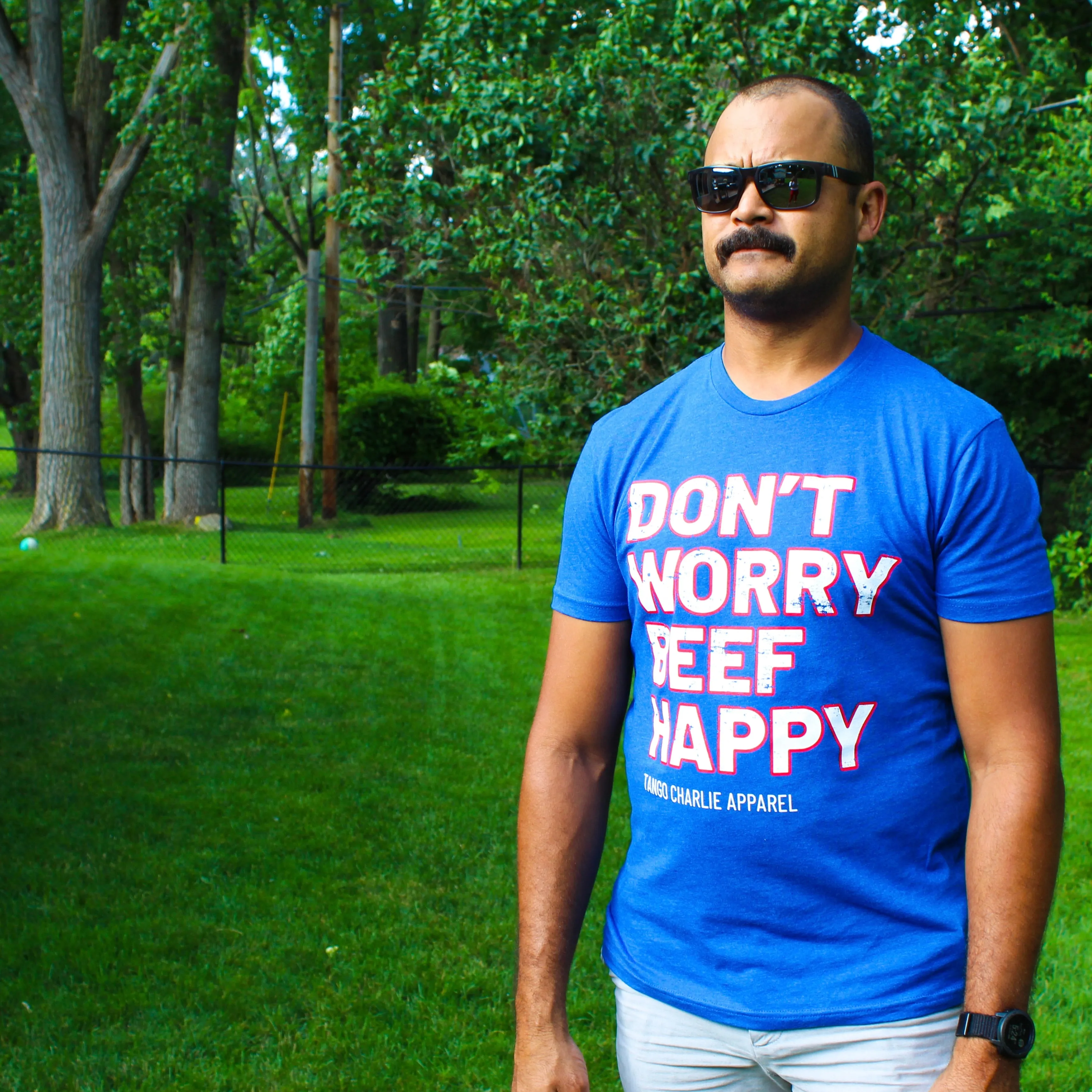Dont Worry BEEF Happy - Tee